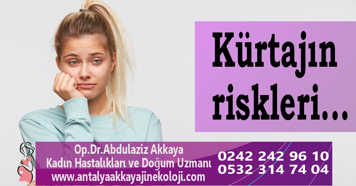 Kürtajın Riskleri