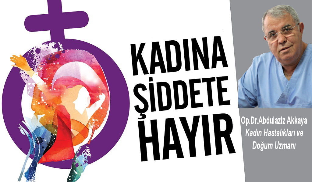 Kadına Yönelik Şiddete Karşı