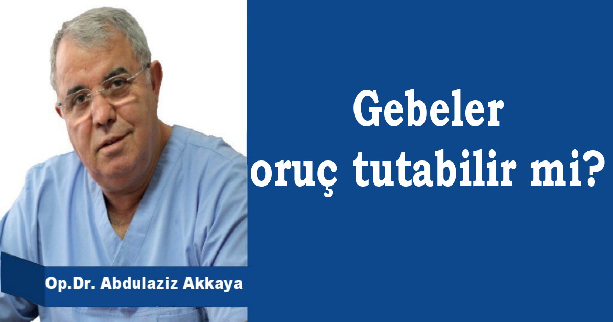 Gebeler oruç tutmamalı