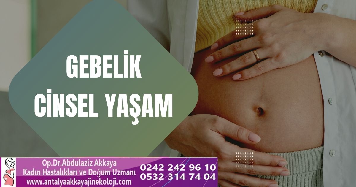 Gebelikte Cinsel Yaşam
